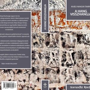 A hang visszhangja - Dzogcsen Gyökértantra. Khjeu Nangva Tampa