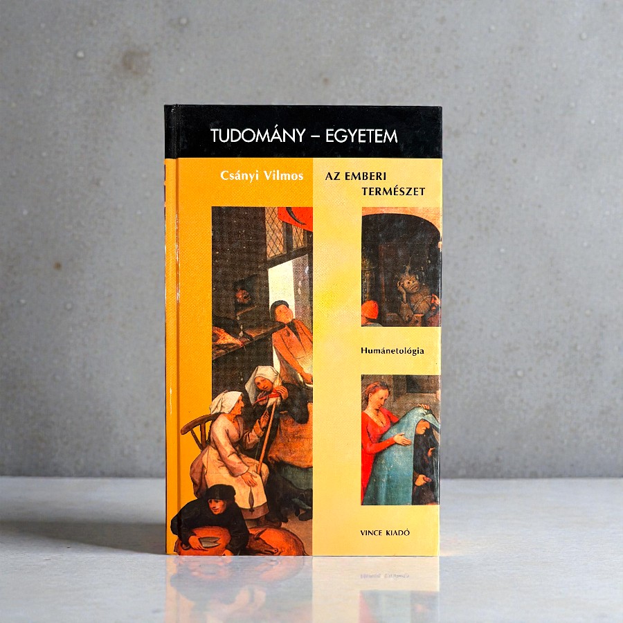 Csányi Vilmos - Az emberi természet - Humánetológia